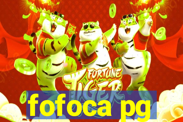 fofoca pg